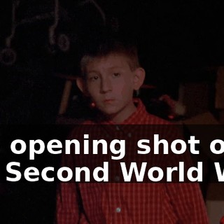 The opening shot of the Second World War.