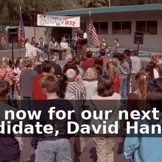 And now for our next candidate, David Hanson.