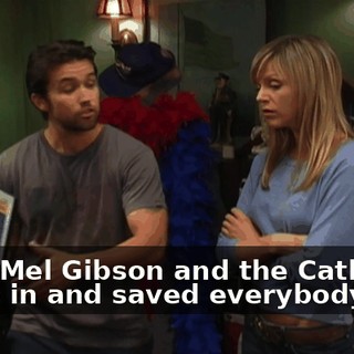 until Mel Gibson and the Catholics came in and saved everybody.