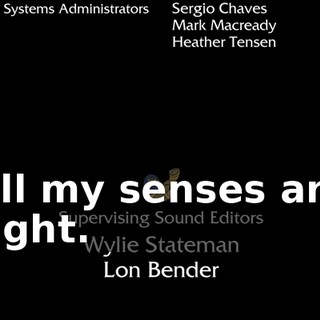 All my senses are right.