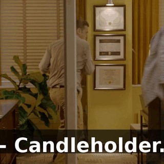 - Candleholder.