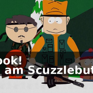 Look! - I am Scuzzlebutt,