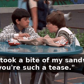 I just took a bite of my sandwich." "Oh, you're such a tease."