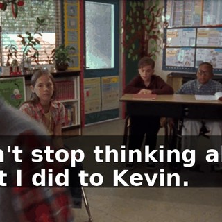 I can't stop thinking about what I did to Kevin.
