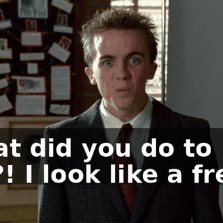 What did you do to me?! I look like a freak!