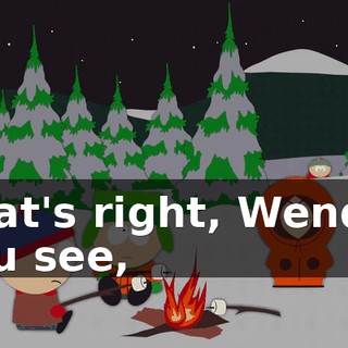 That's right, Wendy! You see,