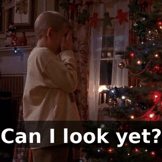 Can I look yet?