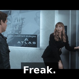 Freak.
