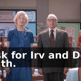 - Ask for Irv and Doris Smith.