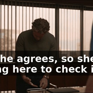 And she agrees, so she's coming here to check it out.