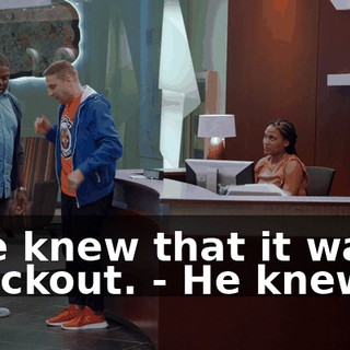 - He knew that it was a knockout. - He knew it.