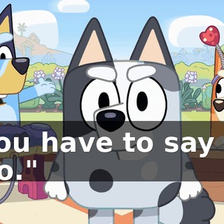 You have to say "I do."