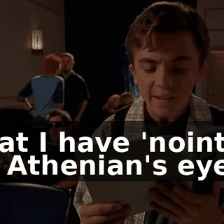 That I have 'nointed an Athenian's eyes.