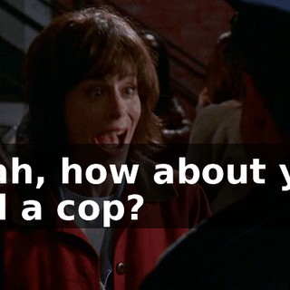 Yeah, how about you call a cop?