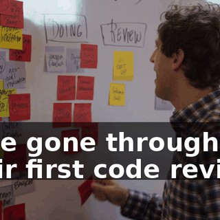 have gone through their first code review.