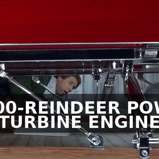 A 500-REINDEER POWER JET TURBINE ENGINE.