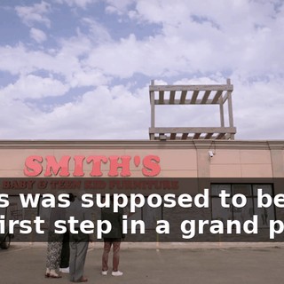 - This was supposed to be just the first step in a grand plan.
