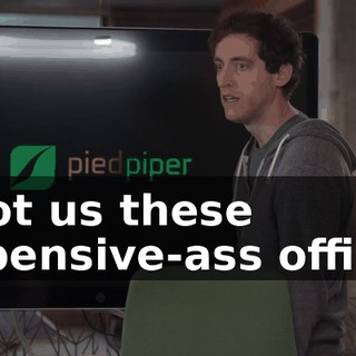I got us these expensive-ass offices
