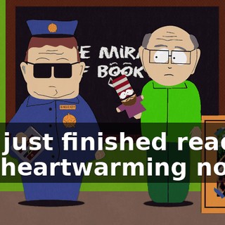 I've just finished reading the heartwarming novel,