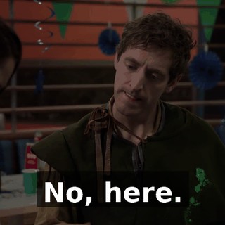 No, here.