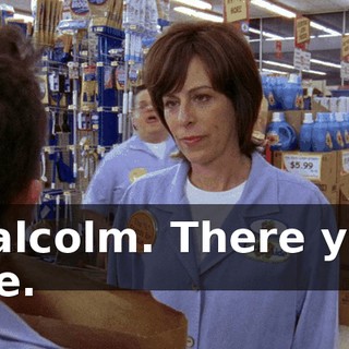 Malcolm. There you are.