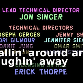 ♪ Pallin' around and laughin' away ♪
