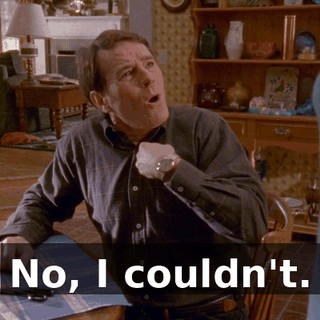 No, I couldn't.
