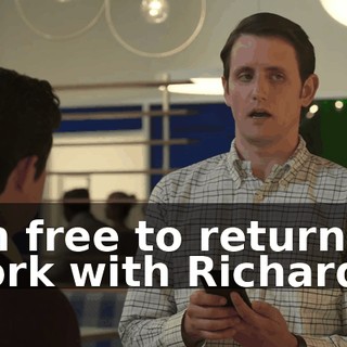 I'm free to return to work with Richard.