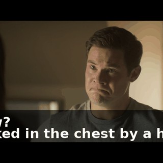 - How? - Kicked in the chest by a horse.