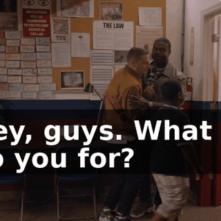 - Hey, guys. What can I do you for?