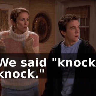We said "knock, knock."