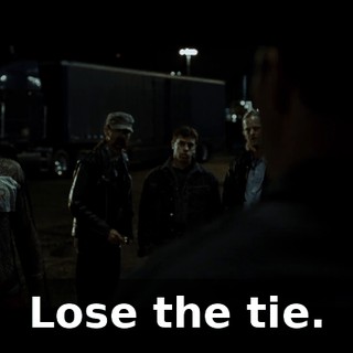 Lose the tie.