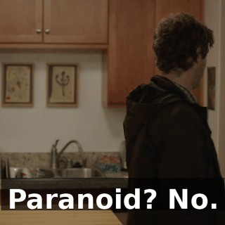 Paranoid? No.