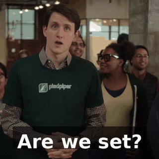 Are we set?