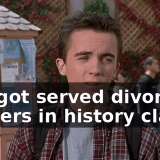 He got served divorce papers in history class.