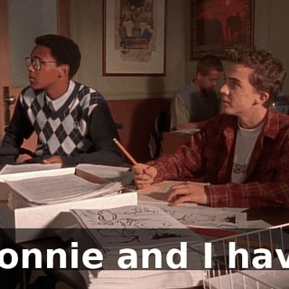 Ronnie and I have