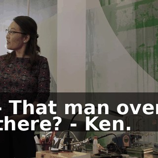 - That man over there? - Ken.