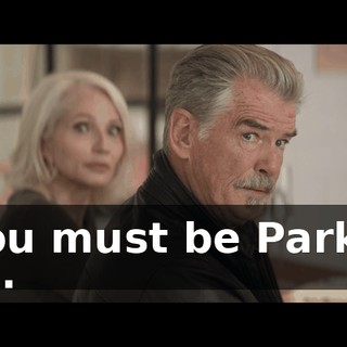 - You must be Parker! - Hi.