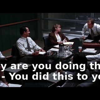 - Why are you doing this to me? - You did this to you.