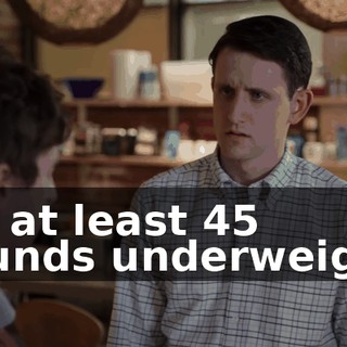 I'm at least 45 pounds underweight.