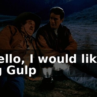 "Hello, I would like a Big Gulp