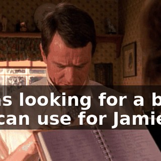 I was looking for a book we can use for Jamie.