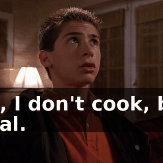 So, I don't cook, big deal.
