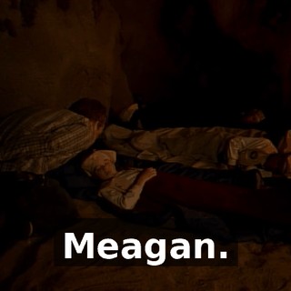 Meagan.