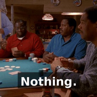Nothing.