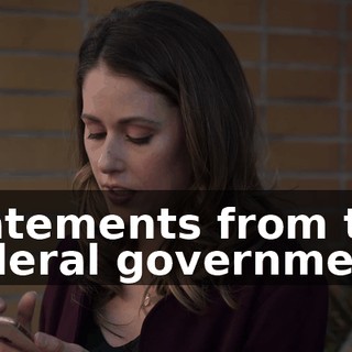 statements from the federal government,