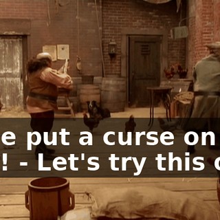 - She put a curse on the gun! - Let's try this one.