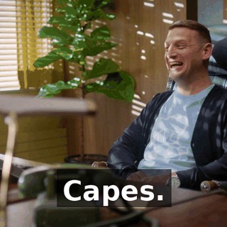 Capes.