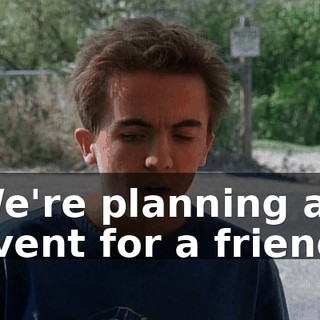 We're planning an event for a friend.