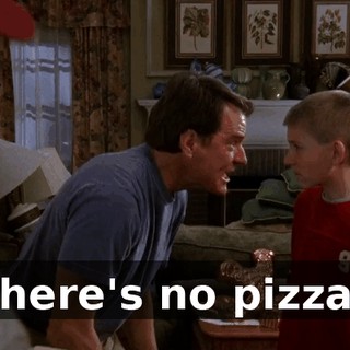 there's no pizza!